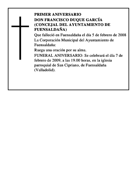 DON FRANCISCO DUQUE GARCÍA (CONCEJAL DEL AYUNTAMIENTO DE FUENSALDAÑA)