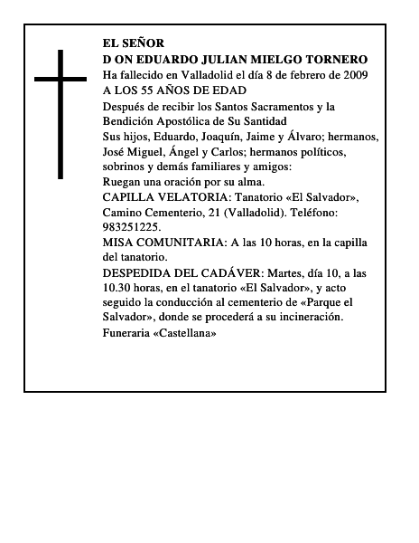 D ON EDUARDO JULIAN MIELGO TORNERO