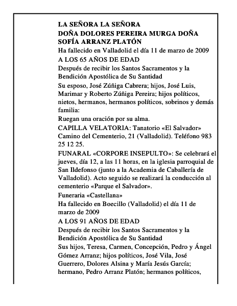 DOÑA DOLORES PEREIRA MURGA DOÑA SOFÍA ARRANZ PLATÓN