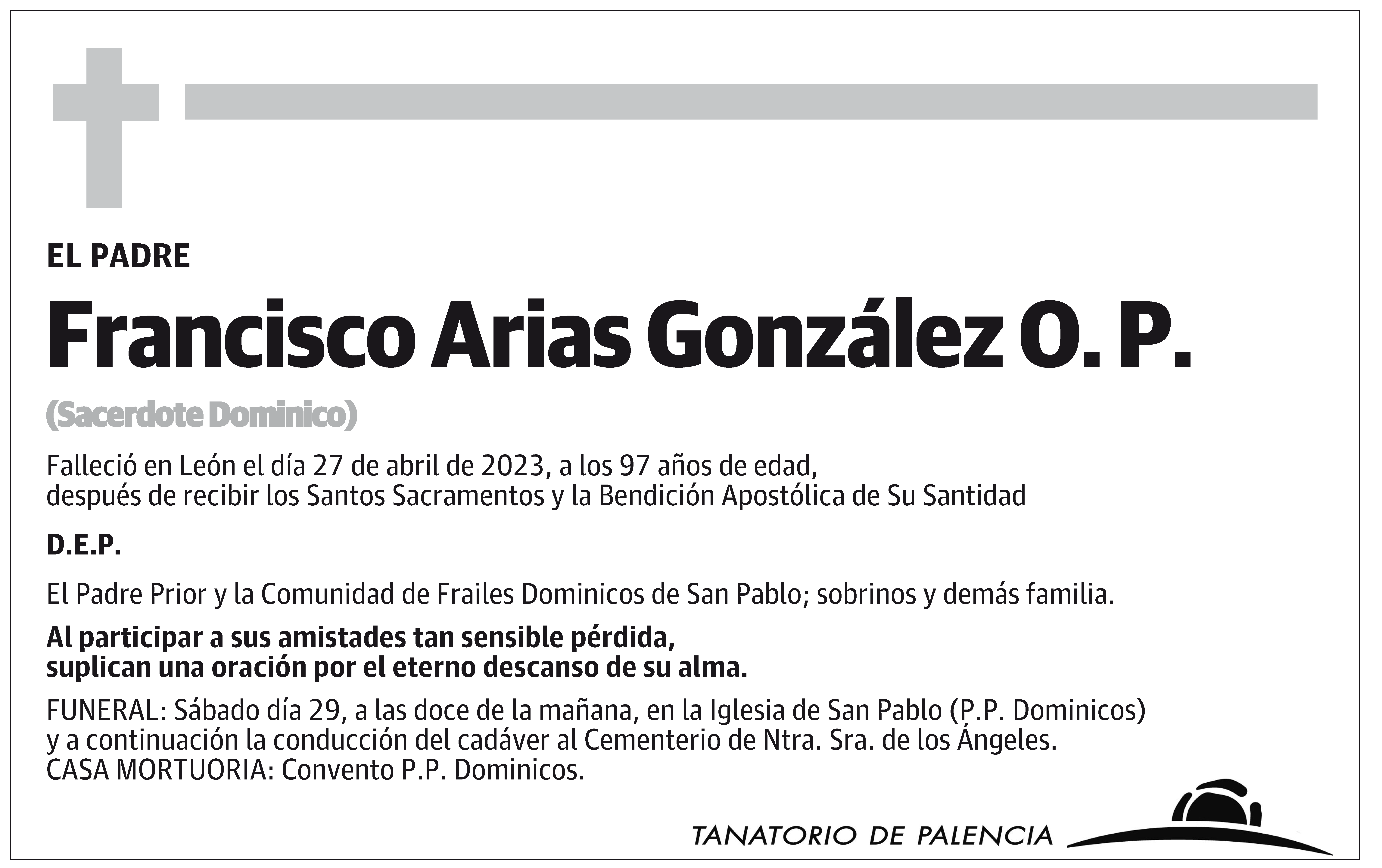 Francisco Arias González O. P.